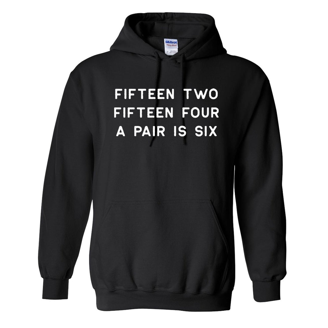 Fifteen Two Hoodie