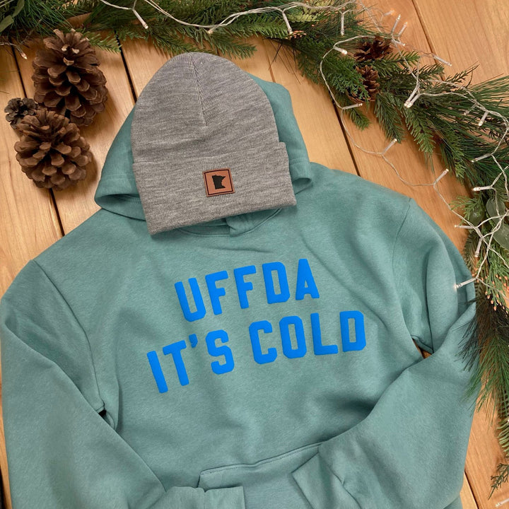 "Uffda! It's Cold" Hooded Sweatshirt