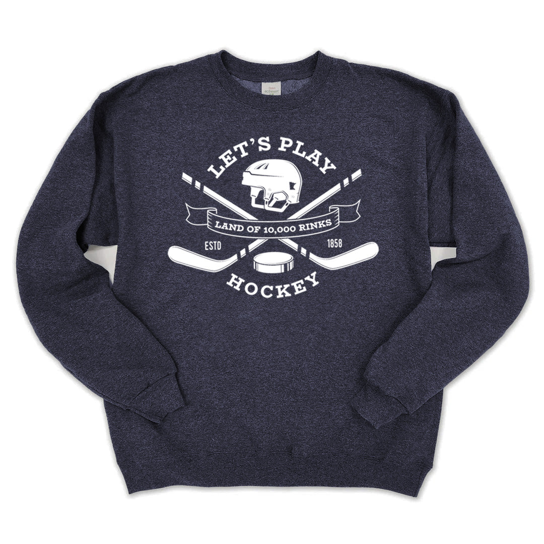 Let's Play Hockey Crewneck